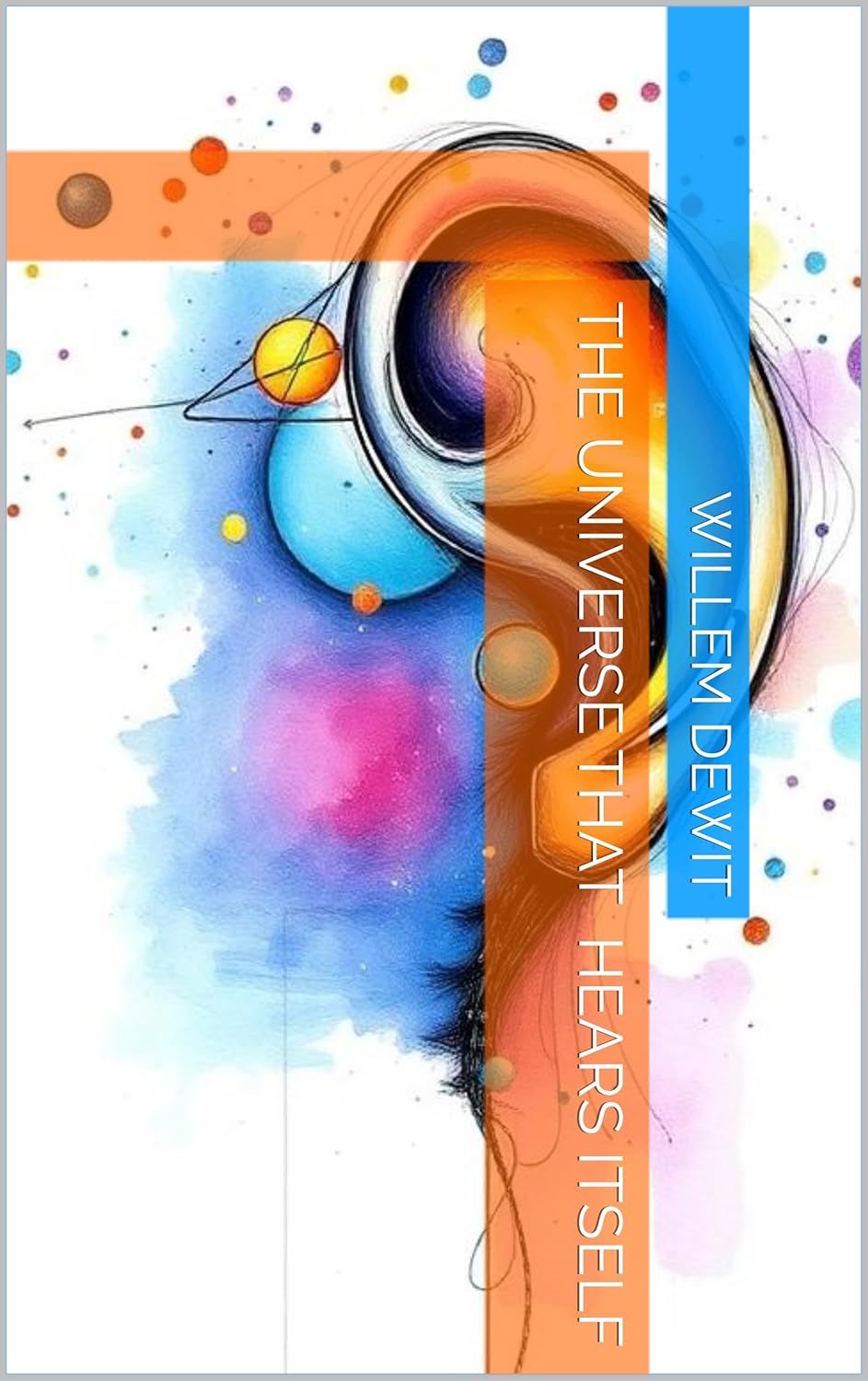 The Universe That Hears Itself book cover